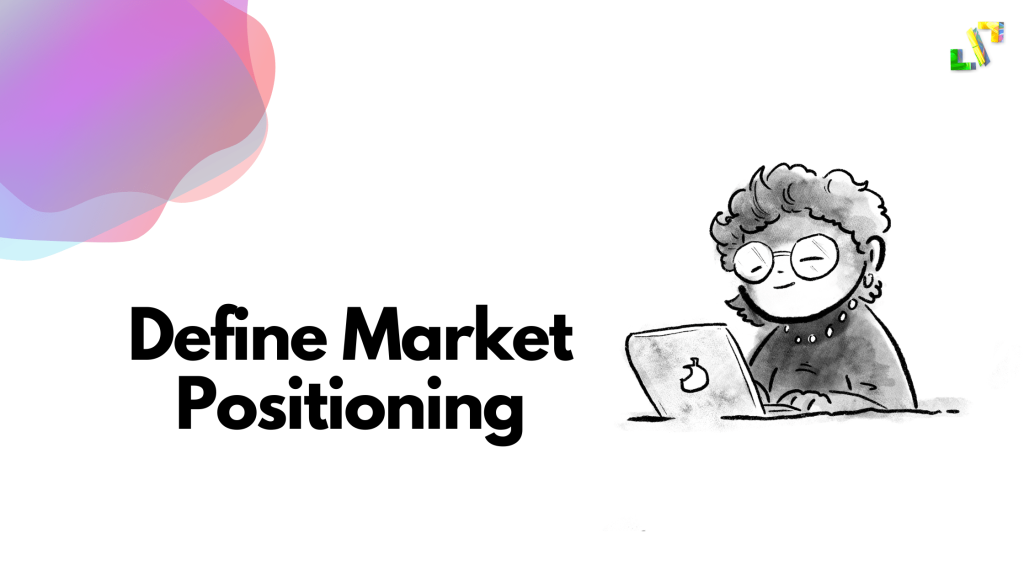 Market Positioning