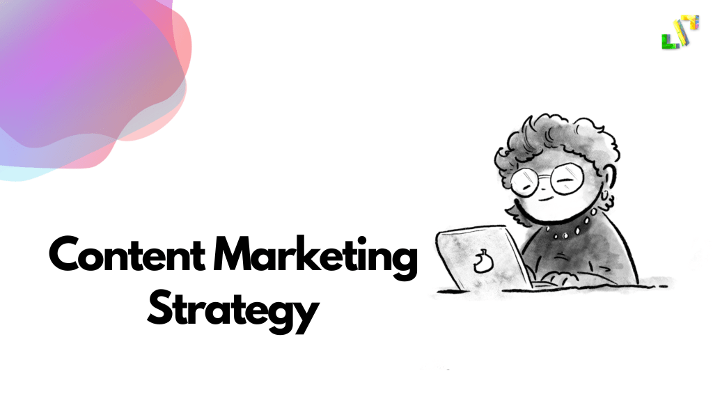 Content Marketing Strategy