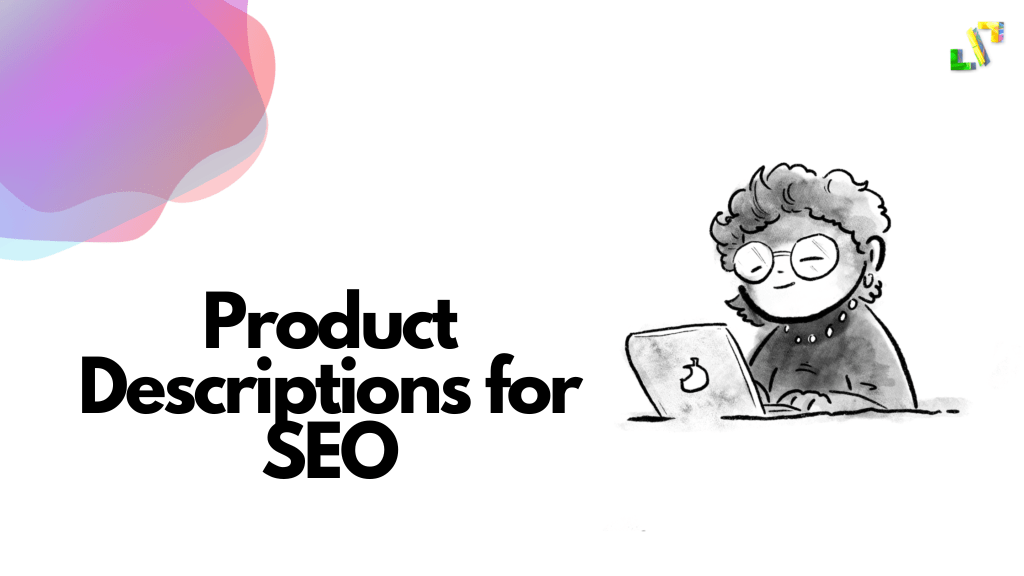 Product Descriptions for SEO